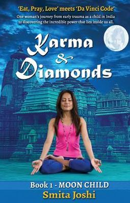 Cover for Smita Joshi · Karma &amp; Diamonds - Moon Child - Karma &amp; Diamonds (Taschenbuch) (2015)