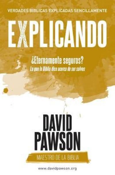 Cover for David Pawson · EXPLICANDO ?Eternamente seguros? (Paperback Bog) (2018)