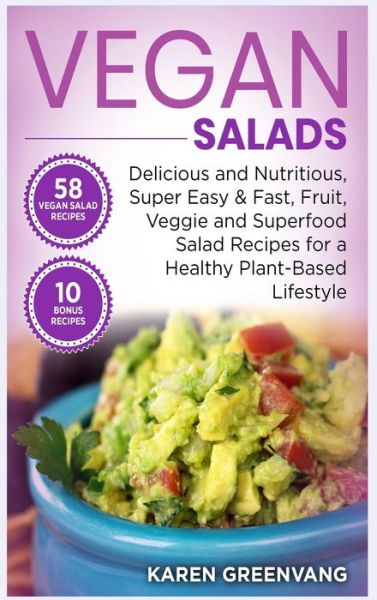 Vegan Salads - Karen Greenvang - Books - Healthy Vegan Recipes - 9781913575625 - June 10, 2020