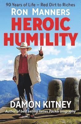 Cover for Damon Kitney · Ron Manners Heroic Humility: 90 Years of Life - Red Dirt to Riches (Pocketbok) (2025)