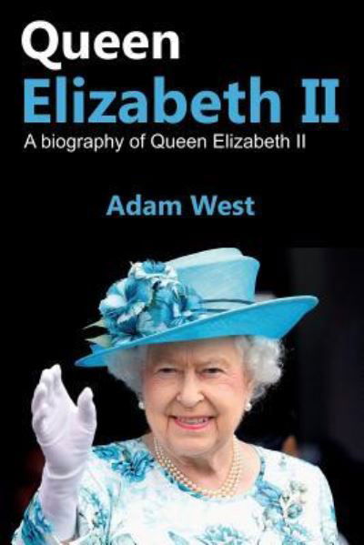 Cover for Adam West · Queen Elizabeth II (Paperback Book) (2019)