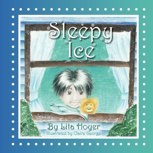 Cover for Lita Hoyer · Sleepy Ice (Paperback Bog) (2009)