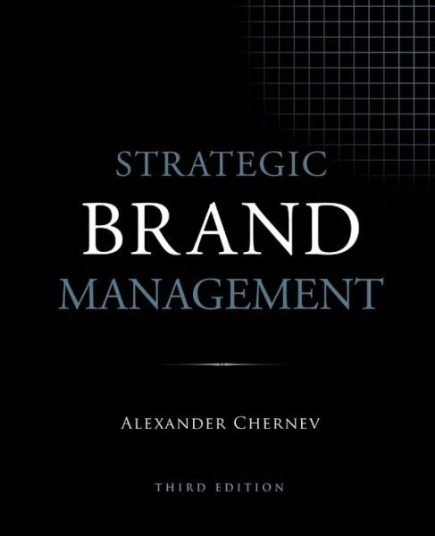 Cover for Alexander Chernev · Strategic Brand Management, 3rd Edition (Paperback Book) (2020)