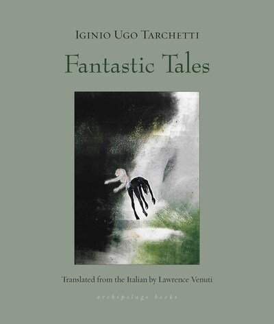 Cover for Iginio Ugo Tarchetti · Fantastic Tales (Paperback Book) (2020)