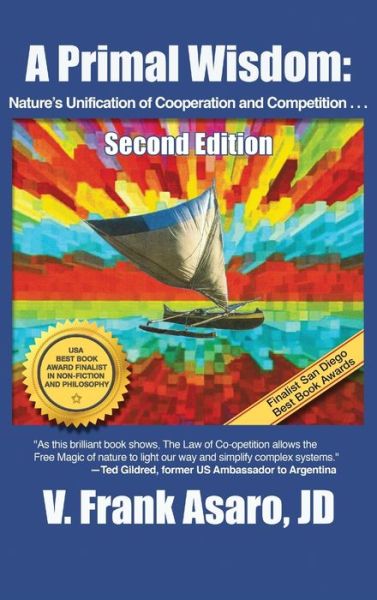 A Primal Wisdom (2nd Edition) - V Frank Asaro - Books - Bettie Young's Books - 9781940784625 - February 15, 2017