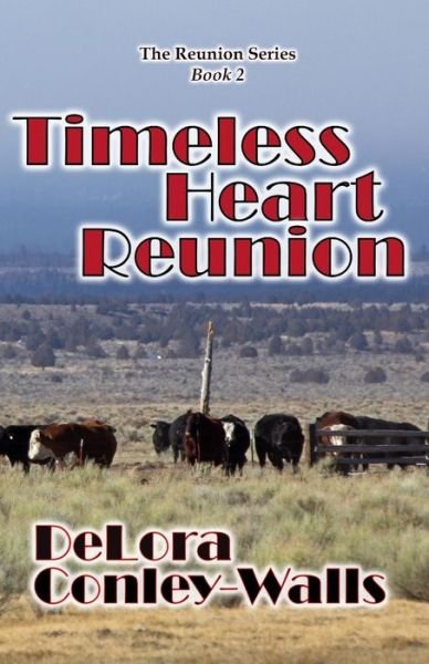 DeLora Conley-Walls · Timeless Heart Reunion (Paperback Book) (2018)