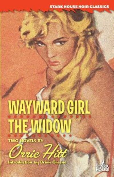 Cover for Orrie Hitt · Wayward Girl / The Widow (Paperback Book) (2018)