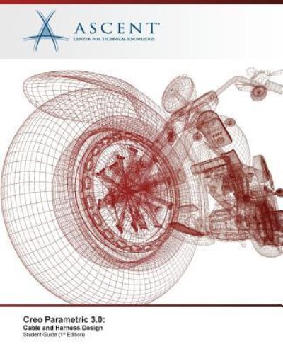 Cover for Ascent - Center for Technical Knowledge · Creo Parametric 3.0 (Paperback Book) (2017)