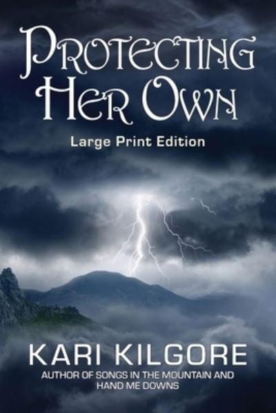 Cover for Kari Kilgore · Protecting Her Own (Taschenbuch) [Large type / large print edition] (2020)