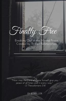 Cover for B Miller · Finally Free (Paperback Book) (2017)