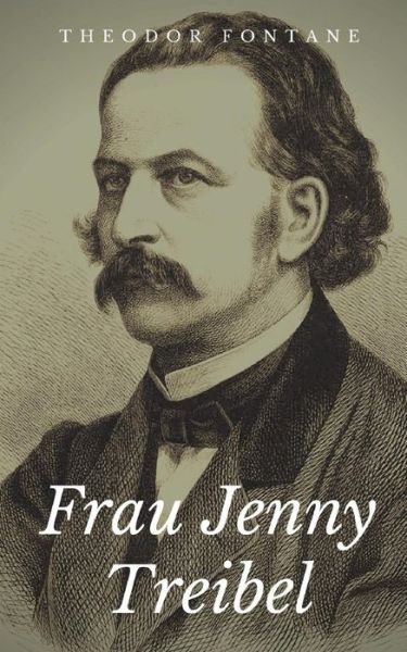 Cover for Theodor Fontane · Frau Jenny Treibel (Paperback Book) (2018)