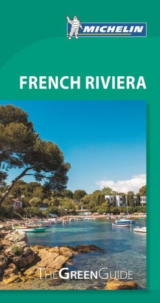 Cover for Michelin · Michelin Green Guides: French Riviera (Sewn Spine Book) (2015)