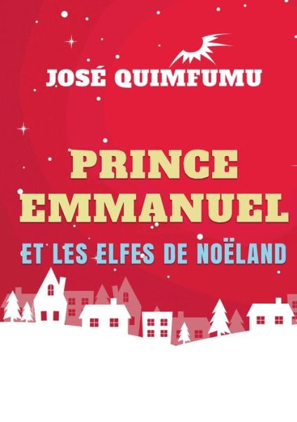 Cover for Quimfumu · Prince Emmanuel Et Les Elfes D (Book) (2020)