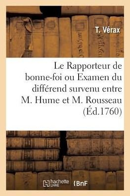 Cover for T Vérax · Le Rapporteur de Bonne-Foi (Paperback Bog) (2018)