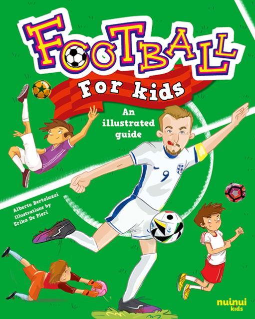 Cover for Alberto Bertolazzi · Football for Kids: An Illustrated Guide - Sports for Children (Hardcover Book) (2025)