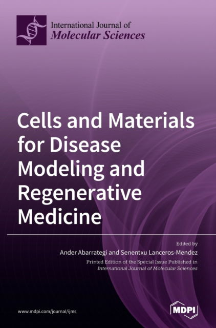 Cover for Ander Abarrategi · Cells and Materials for Disease Modeling and Regenerative Medicine (Hardcover Book) (2021)