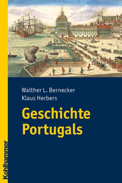 Cover for Klaus Herbers · Geschichte Portugals (Landergeschichten) (German Edition) (Paperback Book) [German edition] (2013)