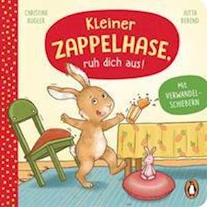 Cover for Christine Kugler · Kleiner Zappelhase, ruh dich aus! (Hardcover bog) (2022)