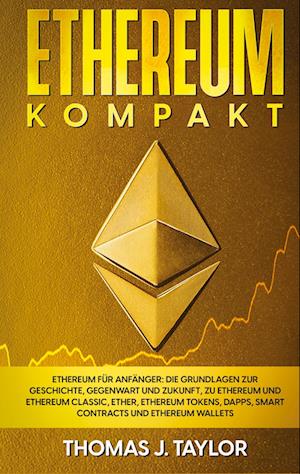 Cover for Thomas J. Taylor · Ethereum kompakt (Hardcover Book) (2022)