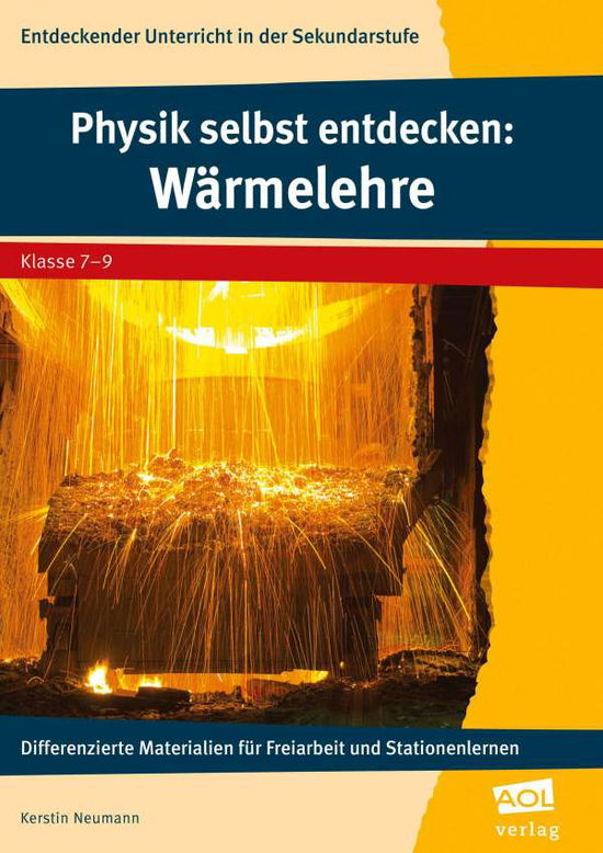 Cover for Kerstin Neumann · Physik selbst entdecken: Wärmelehre (Pamphlet) (2016)