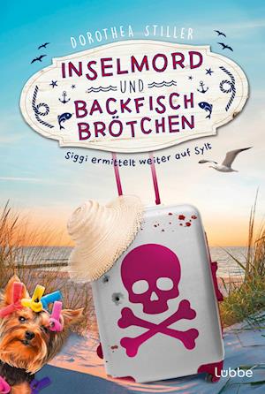 Cover for Dorothea Stiller · Inselmord &amp; BackfischbrÃ¶tchen (Book)