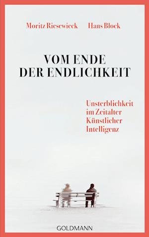 Cover for Moritz Riesewieck · Vom Ende der Endlichkeit (Taschenbuch) (2022)