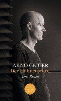 Cover for Geiger · Der Hahnenschrei. Drei Reden (Buch)