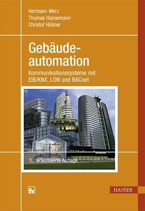 Cover for Merz · Gebaudeautomation 3.A. (Hardcover Book) (2016)