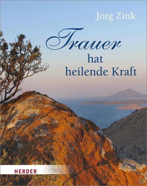 Cover for Zink · Trauer hat heilende Kraft (Bog)