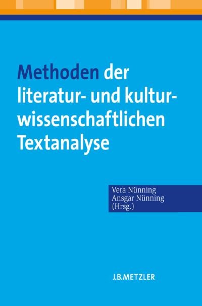 Cover for Methoden der literatur- und kulturwissenschaftlichen Textanalyse: Ansatze - Grundlagen - Modellanalysen (Paperback Book) (2010)