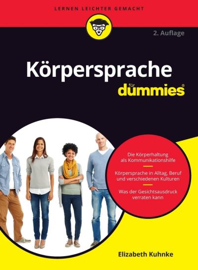 Cover for Kuhnke, Elizabeth (Executive Coach) · Korpersprache fur Dummies - Fur Dummies (Paperback Book) [2. Auflage edition] (2016)