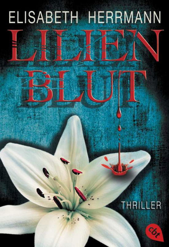 Cover for Elisabeth Herrmann · Cbt.30762 Herrmann.lilienblut (Book)