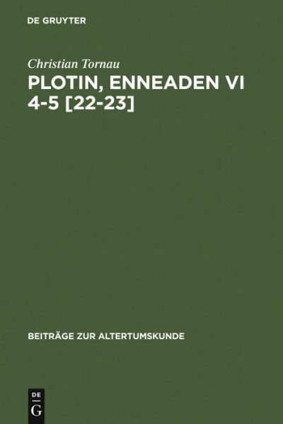 Cover for Tornau · Plotin, Enneaden VI 4-5 [22-23] (Book) (1998)