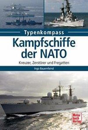 Cover for Bauernfeind · Kampfschiffe der NATO (Book)