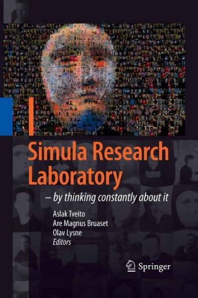 Cover for Aslak Tveito · Simula Research Laboratory: by Thinking Constantly about it (Paperback Bog) [2010 edition] (2014)