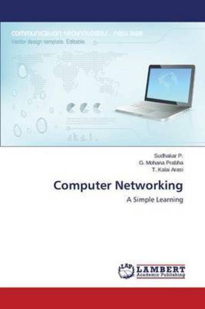 Computer Networking - P. - Bøger -  - 9783659776625 - 9. december 2015