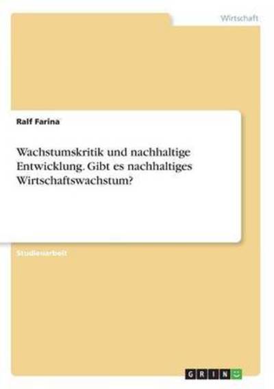 Cover for Farina · Wachstumskritik und nachhaltige (Book) (2016)