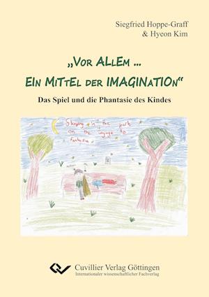 Cover for Hoppe-Graff Siegfried · &quot;Vor allem ... ein Mittel der Imagination&quot; (Paperback Book) (2019)