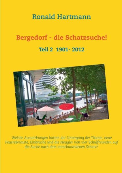 Cover for Ronald Hartmann · Bergedorf - Die Schatzsuche 2! (Paperback Book) [German edition] (2014)