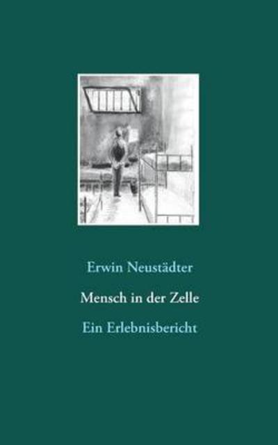 Cover for Neustädter · Mensch in der Zelle (Book) (2015)