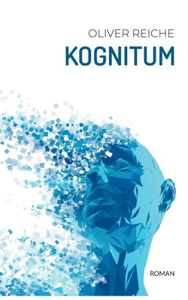 Cover for Oliver Reiche · Kognitum (Paperback Book) (2021)