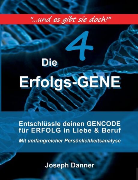 Cover for Danner · Die Erfolgs-Gene (Book) (2017)