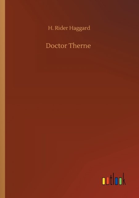 Cover for Sir H Rider Haggard · Doctor Therne (Paperback Book) (2020)
