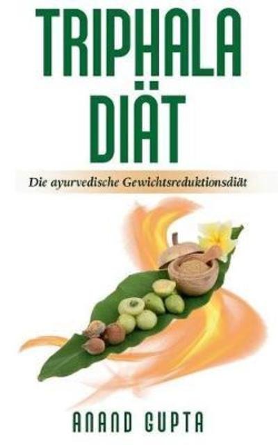 Cover for Gupta · Triphala Diät (Book) (2018)