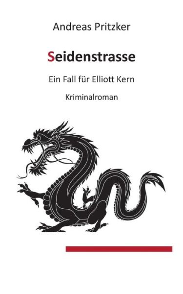 Cover for Andreas Pritzker · Seidenstrasse (Paperback Book) (2021)