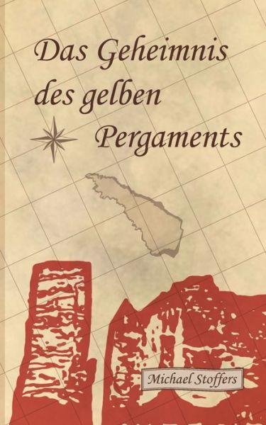 Cover for Michael Stoffers · Das Geheimnis des gelben Pergaments (Paperback Book) (2021)
