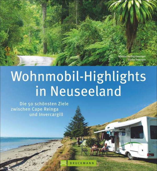 Cover for Reißig-Dwenger · Wohnmobil-Highl.Neuseel. (Buch)