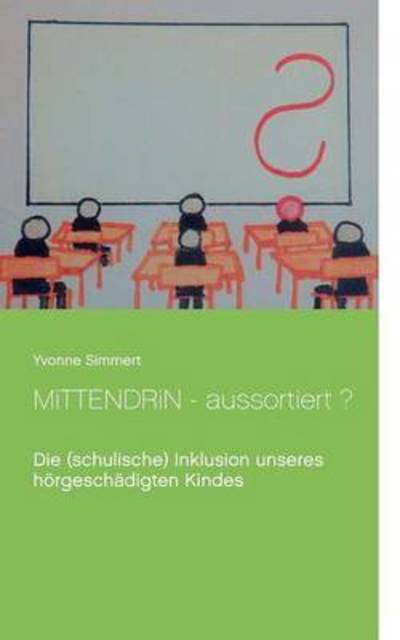 Cover for Simmert · Mittendrin - aussortiert ? (Buch) (2016)