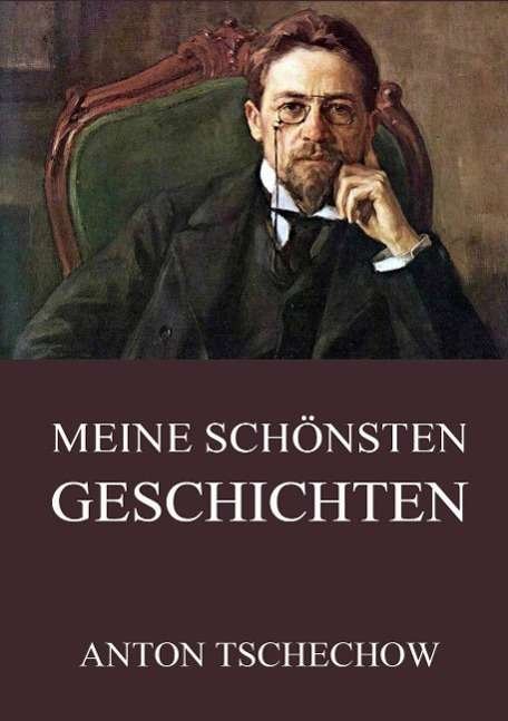 Cover for Tschechow · Meine schönsten Geschichten (Bog)