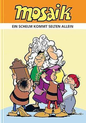 Cover for MOSAIK Team · Ein Schelm kommt selten allein (Buch) (2024)